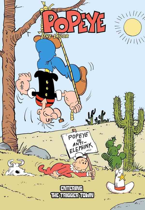 entering the trigger town popeye entering the trigger town popeye